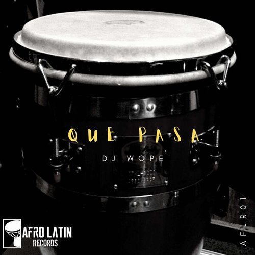 DJ Wope - Que Pasa [01]